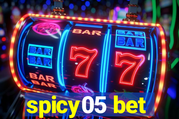 spicy05 bet